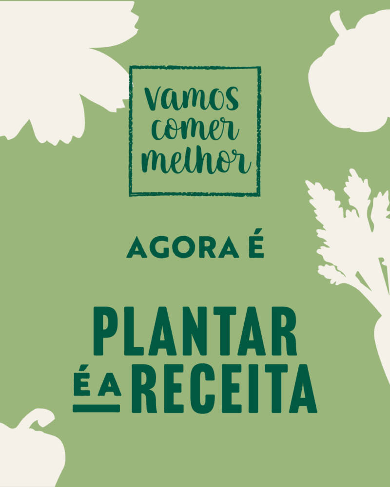 Plantar é a Receita: um novo nome, a mesma essência!